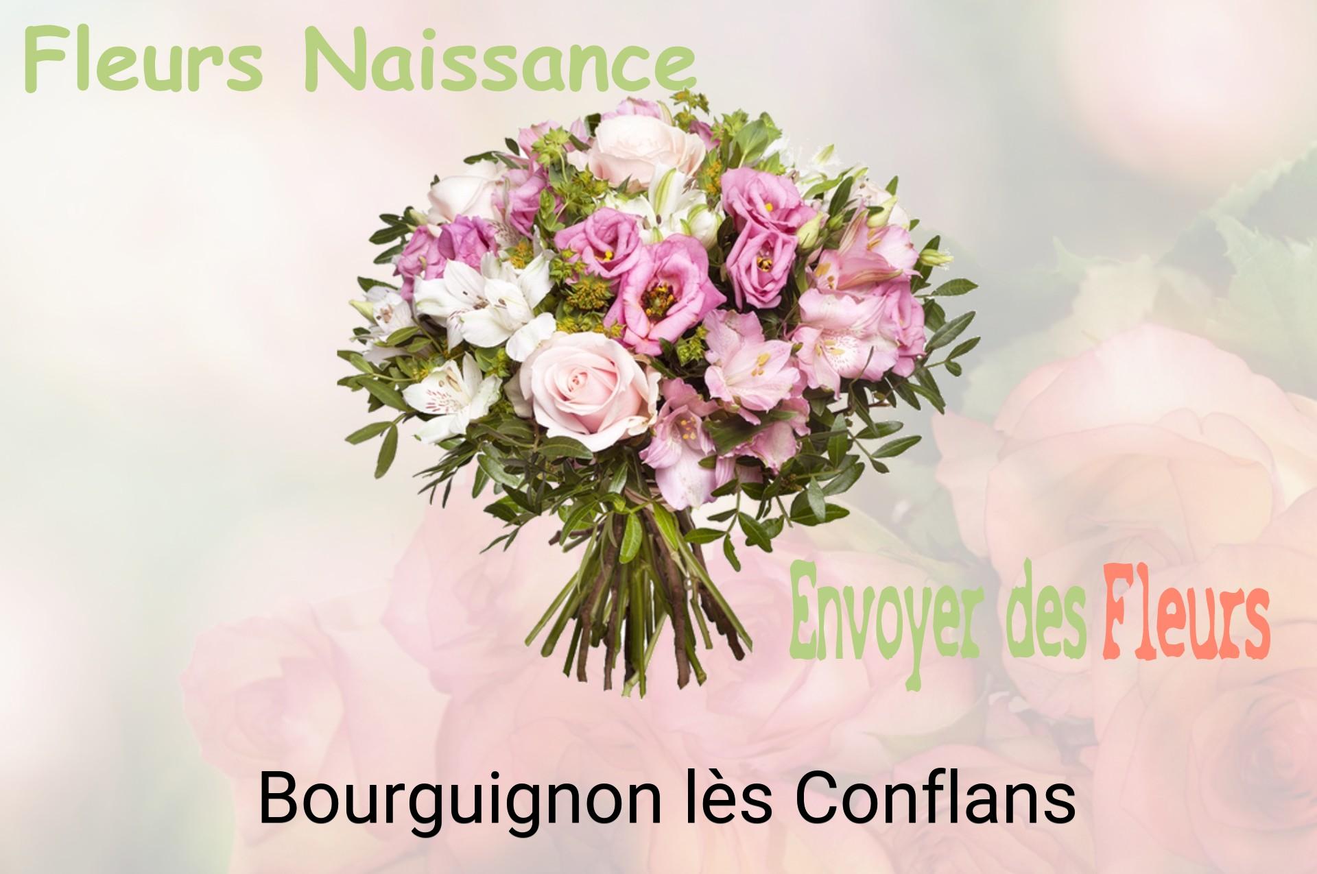 Bouquet de fleurs de naissance livré à Bourguignon-lès-Conflans