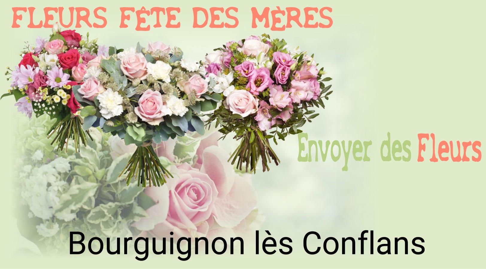 Bouquet de Fête des Mères livré à Bourguignon-lès-Conflans